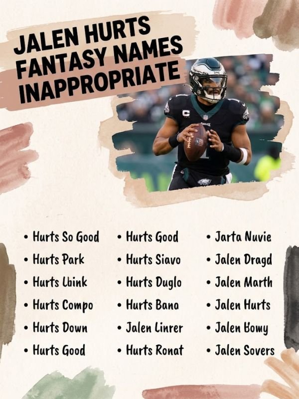 Jalen Hurts Fantasy Names Inappropriate