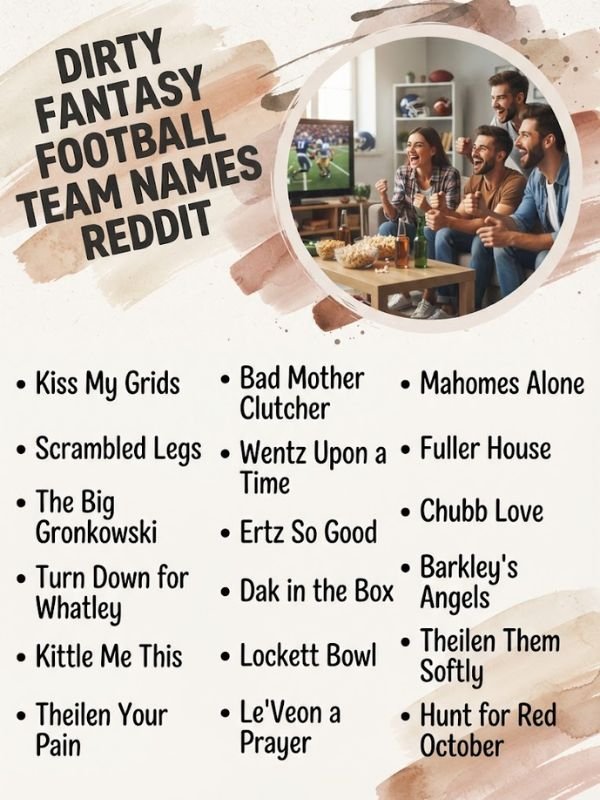 Dirty Fantasy Football Team Names Reddit