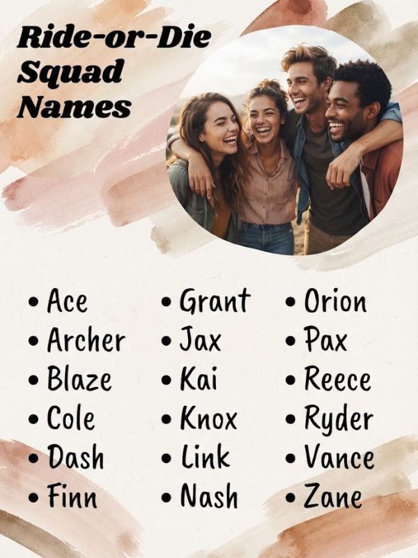 Ride-or-Die Squad Names