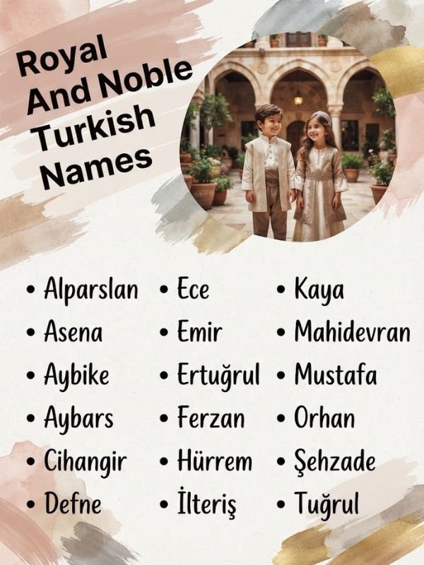 Royal And Noble Turkish Names